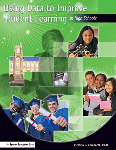 USING DATA TO IMPROVE STUDENT LEARNING IN HIGH SCHOOLS – Vanguard Books
