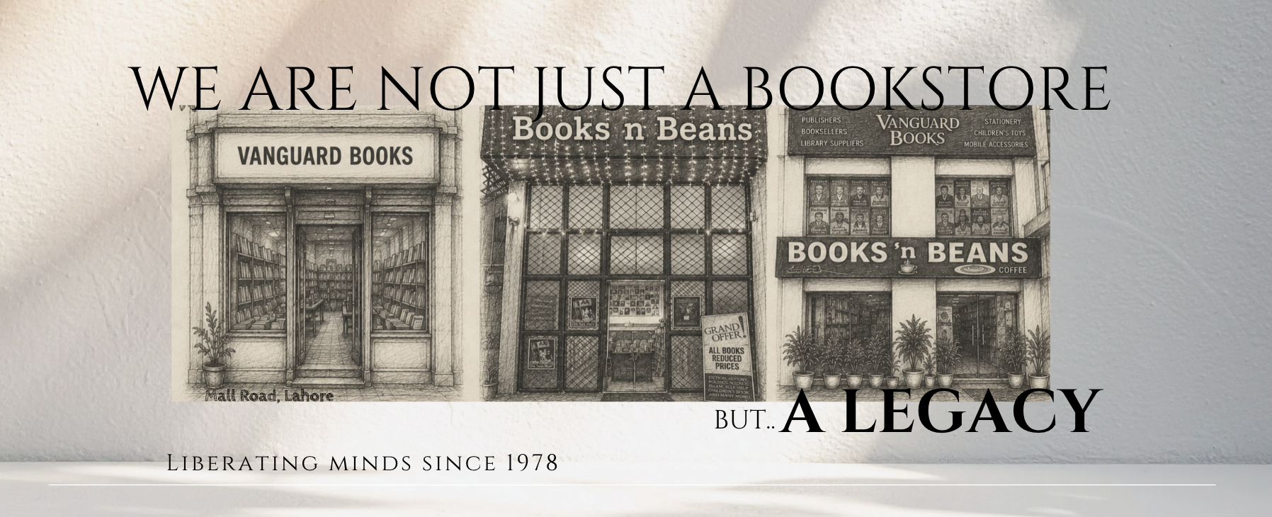 A black and white graphic banner featuring three vintage storefront illustrations labeled 'VANGUARD BOOKS', 'Books n Beans', and 'BOOKS N BEANS', with large text reading 'WE ARE NOT JUST A BOOKSTORE BUT A LEGACY' and smaller text 'LIBERATING MINDS SINCE 1978'.