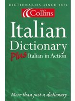 COLLINS ITALIAN DICTIONARY PLUS ITALIAN IN ACTION