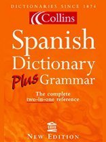 COLLINS SPANISH DICTIONARY PLUS GRAMMAR