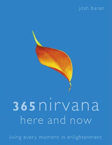 365 NIRVANA HERE AND NOW