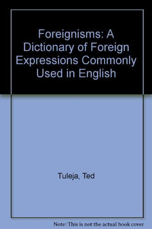 FOREIGNISMS