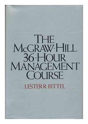 THE MCGRAW-HILL 36-HOUR MANAGEMENT COURSE