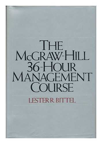 THE MCGRAW-HILL 36-HOUR MANAGEMENT COURSE