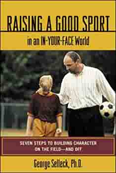 RAISING A GOOD SPORT