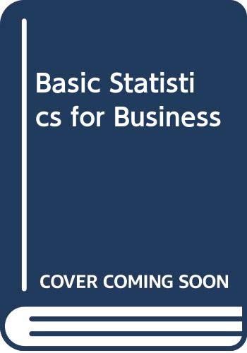 BASIC STATISTICS FOR BUSINESS & ECONOMICS