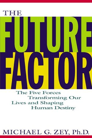 THE FUTURE FACTOR
