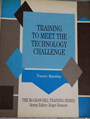 TRAINING TO MEET THE TECHNOLOGY CHALLENGE