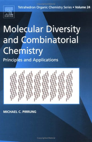 MOLECULAR DIVERSITY AND COMBINATORIAL CHEMISTRY