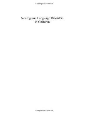 NEUROGENIC LANGUAGE DISORDERS IN CHILDREN