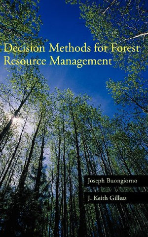 DECISION METHODS FOR FOREST RESOURCE MANAGEMENT