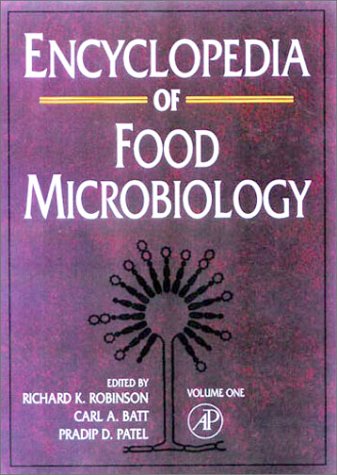 ENCYCLOPEDIA OF FOOD MICROBIOLOGY