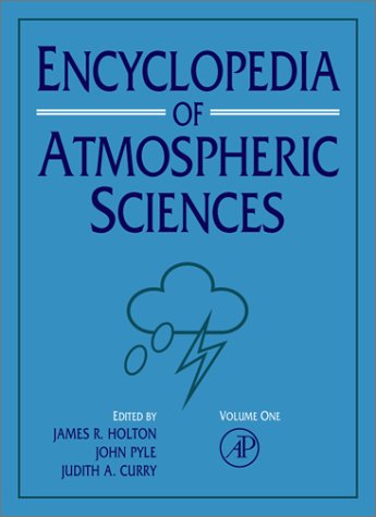 ENCYCLOPEDIA OF ATMOSPHERIC SCIENCES