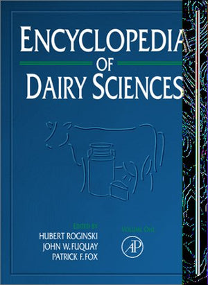 ENCYCLOPEDIA OF DAIRY SCIENCES