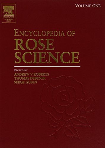 ENCYCLOPEDIA OF ROSE SCIENCE