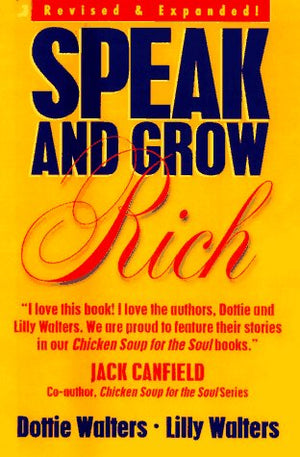 SPEAK AND GROW RICH