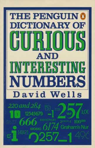 THE PENGUIN DICTIONARY OF CURIOUS AND INTERESTING NUMBERS