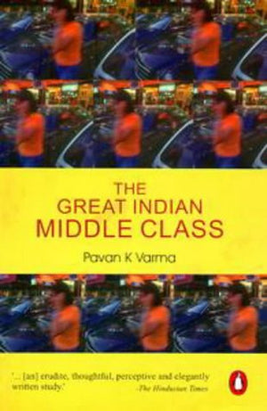 THE GREAT INDIAN MIDDLE CLASS