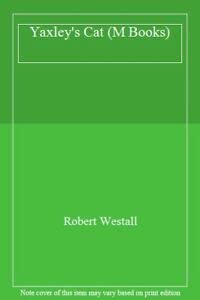 YAXLEY'S CAT