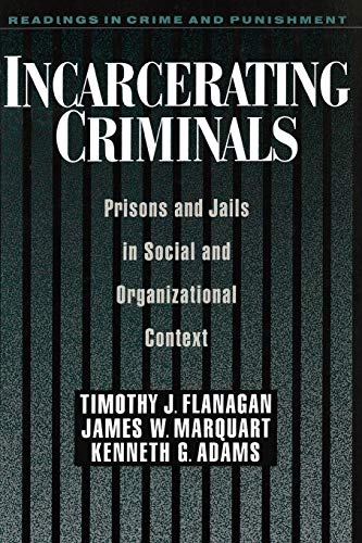 INCARCERATING CRIMINALS