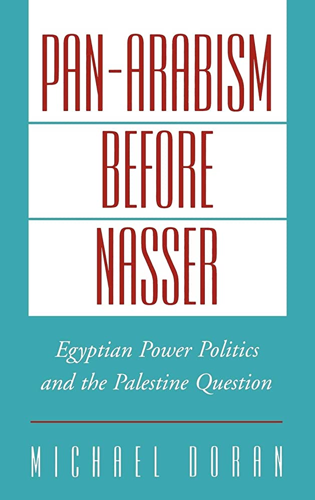PAN-ARABISM BEFORE NASSER
