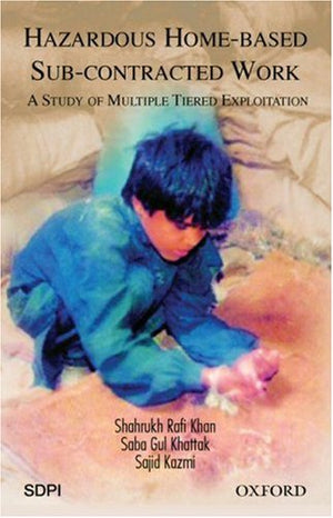 HAZARDOUS HOME-BASED SUB-CONTRACTED WORK