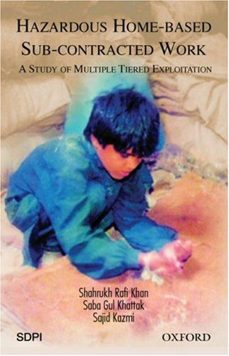 HAZARDOUS HOME-BASED SUB-CONTRACTED WORK