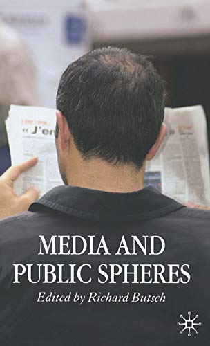MEDIA AND PUBLIC SPHERES