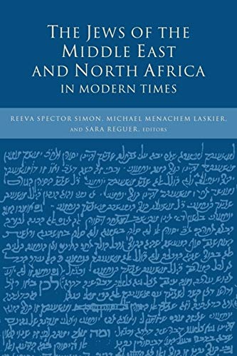 THE JEWS OF THE MIDDLE EAST AND NORTH AFRICA IN MODERN TIMES