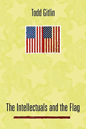 THE INTELLECTUALS AND THE FLAG