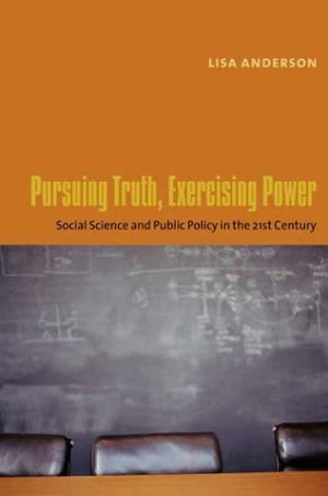 PURSUING TRUTH, EXERCISING POWER