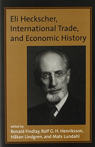 ELI HECKSCHER, INTERNATIONAL TRADE AND ECONOMIC HISTORY
