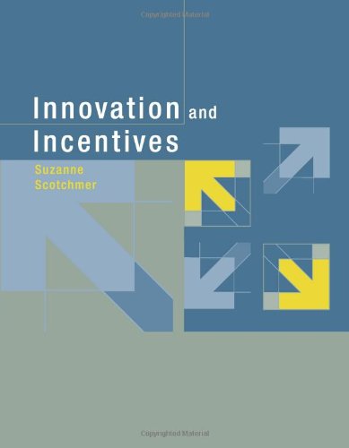 INNOVATION AND INCENTIVES