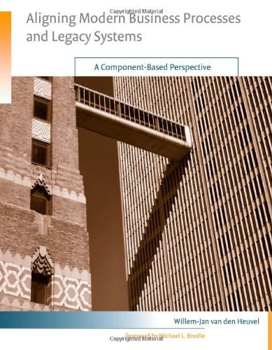 ALIGNING MODERN BUSINESS PROCESSES AND LEGACY SYSTEMS