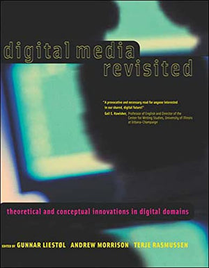 DIGITAL MEDIA REVISITED