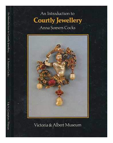 AN INTRODUCTION TO COURTLY JEWELLERY