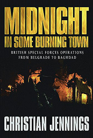 MIDNIGHT IN SOME BURNING TOWN