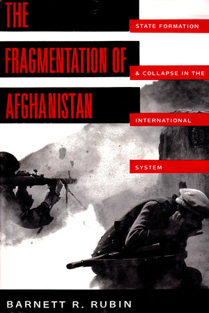 THE FRAGMENTATION OF AFGHANISTAN