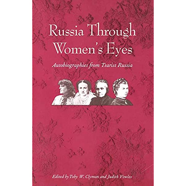 RUSSIA THROUGH WOMEN'S EYES