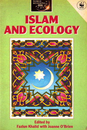 ISLAM AND ECOLOGY
