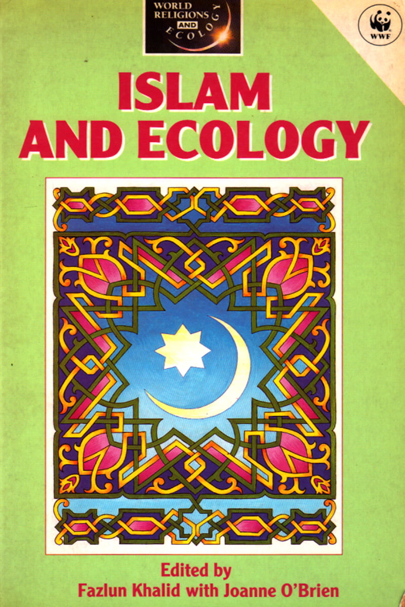 ISLAM AND ECOLOGY