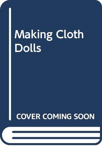 MAKING CLOTH DOLLS
