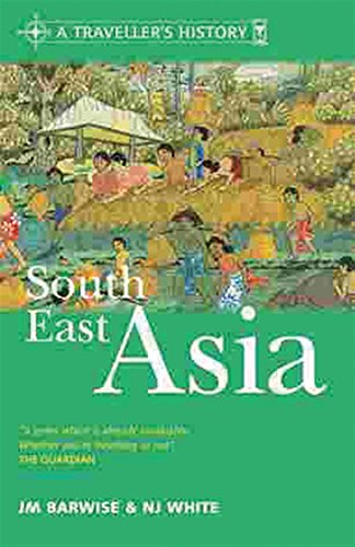 A TRAVELLER'S HISTORY OF SOUTH EAST ASIA