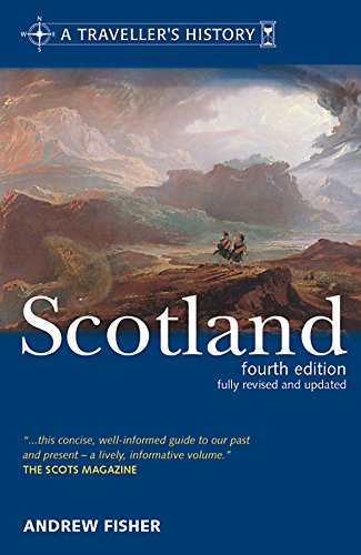 A TRAVELLER'S HISTORY OF SCOTLAND