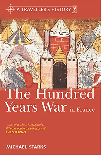 A TRAVELLER'S HISTORY OF THE HUNDRED YEARS WAR IN FRANCE