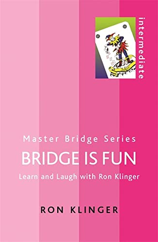 MASTER BRIDGE SERIES: BRIDGES IS FUN