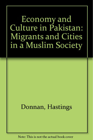 ECONOMY AND CULTURE IN PAKISTAN