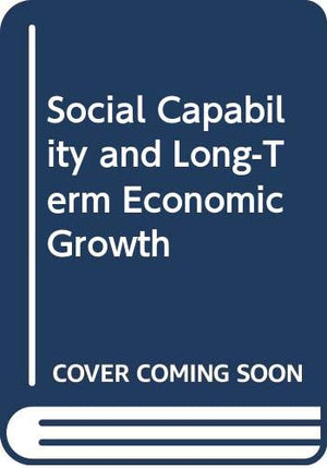 SOCIAL CAPABILITY AND LONG-TERM ECONOMIC GROWTH