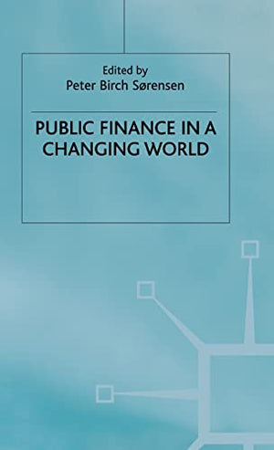 PUBLIC FINANCE IN A CHANGING WORLD