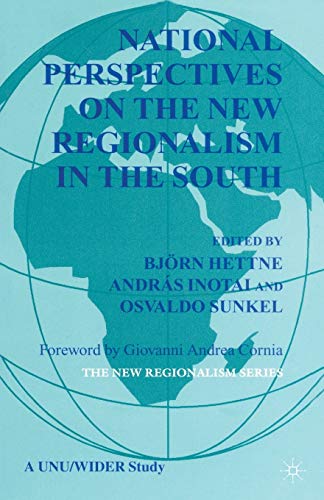 NATIONAL PERSPECTIVES ON THE NEW REGIONALISM IN THE SOUTH